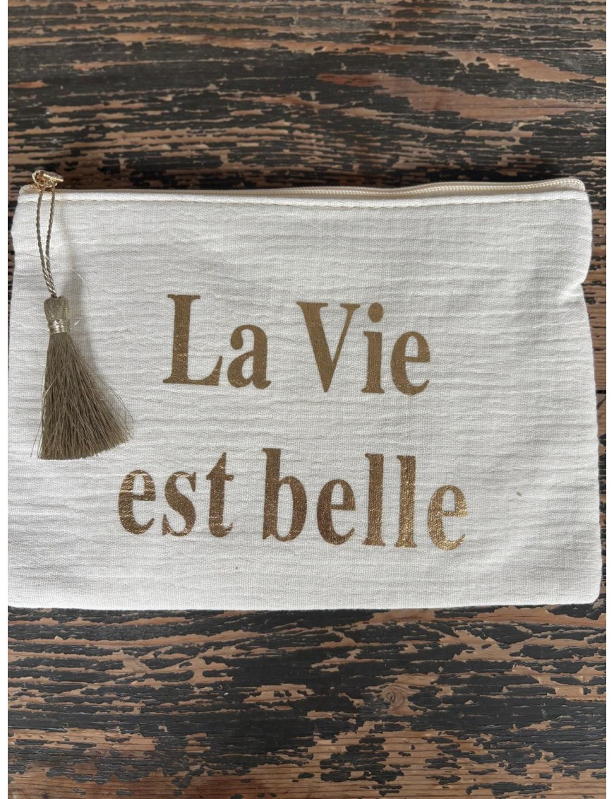 LA VIE EST BELLE
