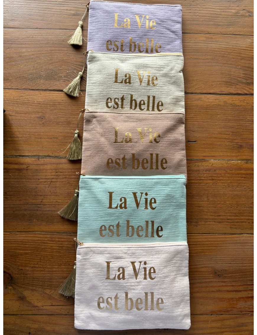 LA VIE EST BELLE