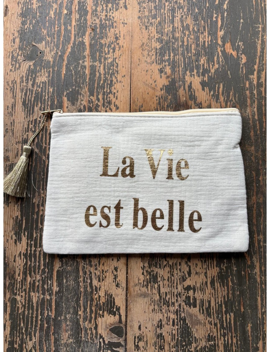 LA VIE EST BELLE