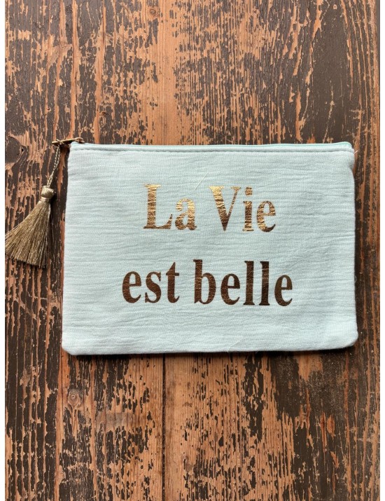 LA VIE EST BELLE