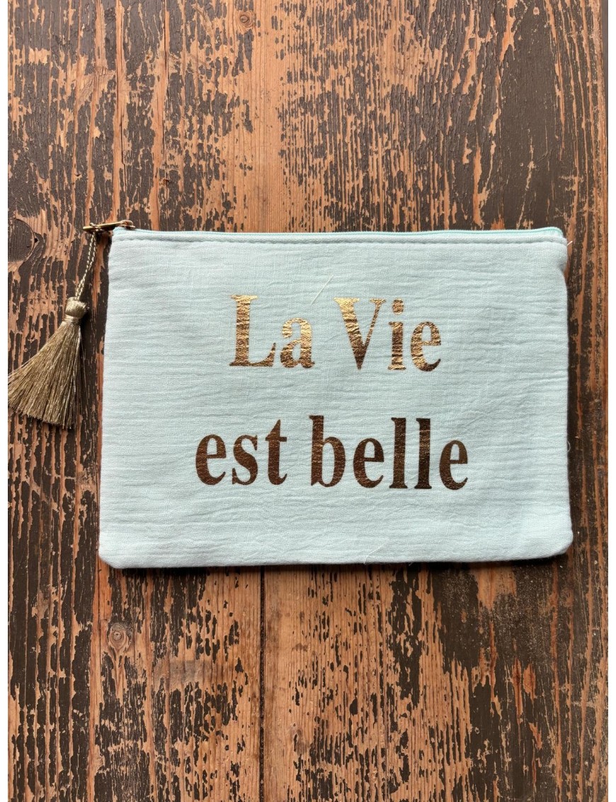 LA VIE EST BELLE