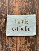 LA VIE EST BELLE